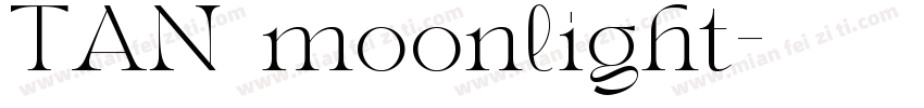 TAN moonlight字体转换